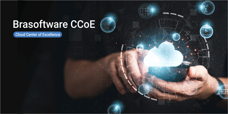 Brasoftware CCoe - Cloud of Excellence